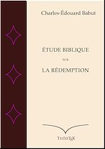 Télécharger le livre :  Etude Biblique Sur la Rédemption