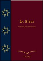 Télécharger le livre :  La Bible (Traduction de la Bible annotée)