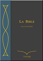 Télécharger le livre :  La Bible, Perret-Gentil et Rilliet