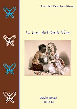 Télécharger le livre :  La Case de l'Oncle Tom