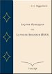 Télécharger le livre :  Leçons Publiques sur la Vie du Seigneur Jésus