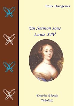 Télécharger le livre :  Un Sermon sous Louis XIV