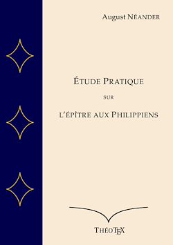 Télécharger le livre :  Étude pratique sur l'épître aux Philippiens