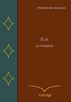 Télécharger le livre :  Élie, le Tishbite