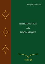 Download this eBook Introduction à la Dogmatique