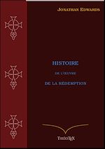 Télécharger le livre :  Histoire de l'Œuvre de la Rédemption