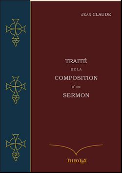 Télécharger le livre :  Traité de la Composition d'un Sermon