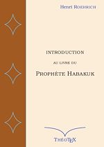 Télécharger le livre :  Introduction au livre du prophète Habakuk