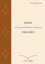 Télécharger le livre :  Essai sur les origines de l'idée du progrès