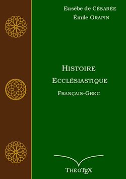 Télécharger le livre :  Histoire Ecclésiastique, Français-Grec