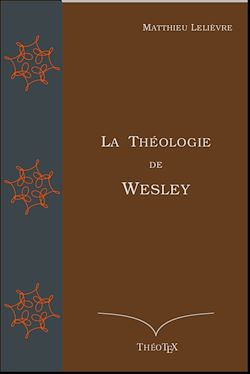 Télécharger le livre :  La Théologie de Wesley
