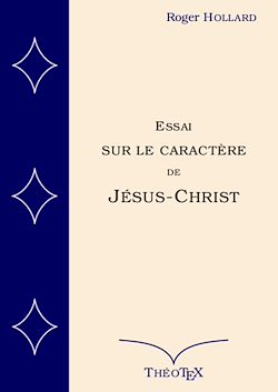 Télécharger le livre :  Essai sur le caractère de Jésus-Christ