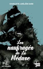 Télécharger le livre :  Les naufragés de La Méduse