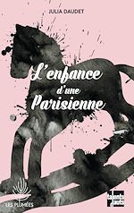 Télécharger le livre :  L'enfance d'une Parisienne