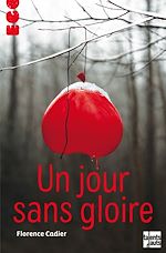 Télécharger le livre :  Un jour sans gloire