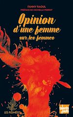 Télécharger le livre :  Opinion d'une femme sur les femmes