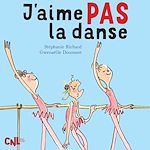 Télécharger le livre :  J'aime pas la danse