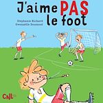 Télécharger le livre :  J'aime pas le foot