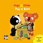 Télécharger le livre :  Oops & Ohlala - Play at Home