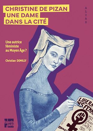 Téléchargez le livre :  Christine de Pizan, une dame dans la cité