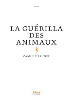 Télécharger le livre :  La guérilla des animaux