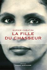 Télécharger le livre :  La Fille du chasseur
