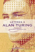 Télécharger le livre :  Lettres à Alan Turing