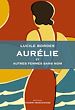 Télécharger le livre :  Aurélie et autres femmes sans nom