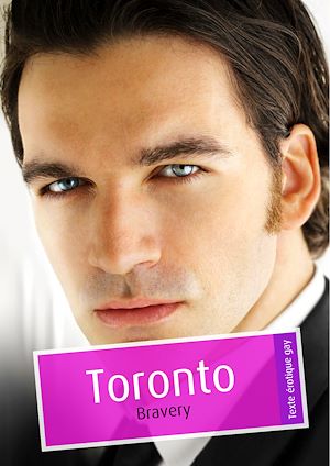 Téléchargez le livre :  Toronto (érotique gay)