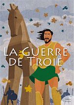 Download this eBook La Guerre de Troie (mythologie jeunesse)