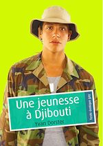 Télécharger le livre :  Une jeunesse à Djibouti