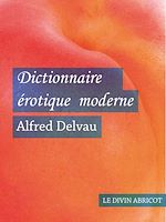 Télécharger le livre :  Dictionnaire érotique moderne