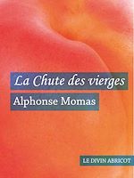 Télécharger le livre :  La Chute des vierges