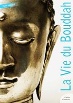 Download this eBook La Vie du Bouddha