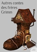 Download this eBook Autres contes des frères Grimm