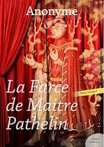 Download this eBook La Farce de maître Pathelin