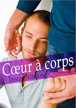 Télécharger le livre :  Cœur à corps