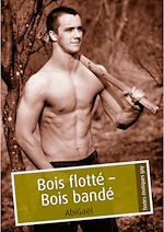 Télécharger le livre :  Bois flotté - Bois bandé