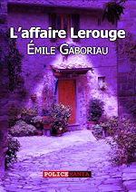 Télécharger le livre :  L’affaire Lerouge