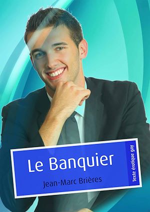 Téléchargez le livre :  Le Banquier (pulp gay)