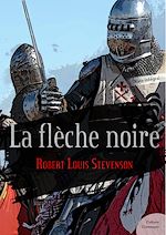 Télécharger le livre :  La flèche noire