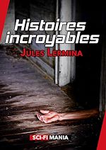Télécharger le livre :  Histoires incroyables