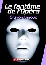 Télécharger le livre :  Le fantôme de l'Opéra