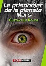 Télécharger le livre :  Le prisonnier de la planète Mars