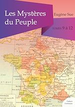 Download this eBook Les Mystères du Peuple, tomes 9 à 12