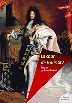 Download this eBook La cour de Louis XIV