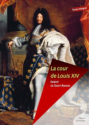 Download the eBook: La cour de Louis XIV