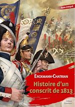 Télécharger le livre :  Histoire d'un conscrit de 1813