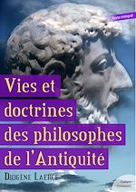 Download this eBook Vies et doctrines des philosophes de l'Antiquité