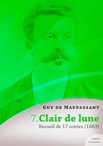 Download this eBook Clair de lune, recueil de 17 contes